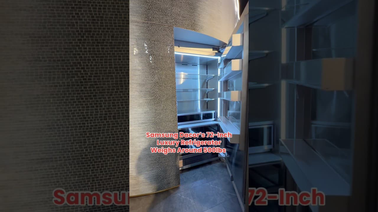 Samsung Dacor’s Luxury 72-Inch Refrigerator Weighs Around 500lbs