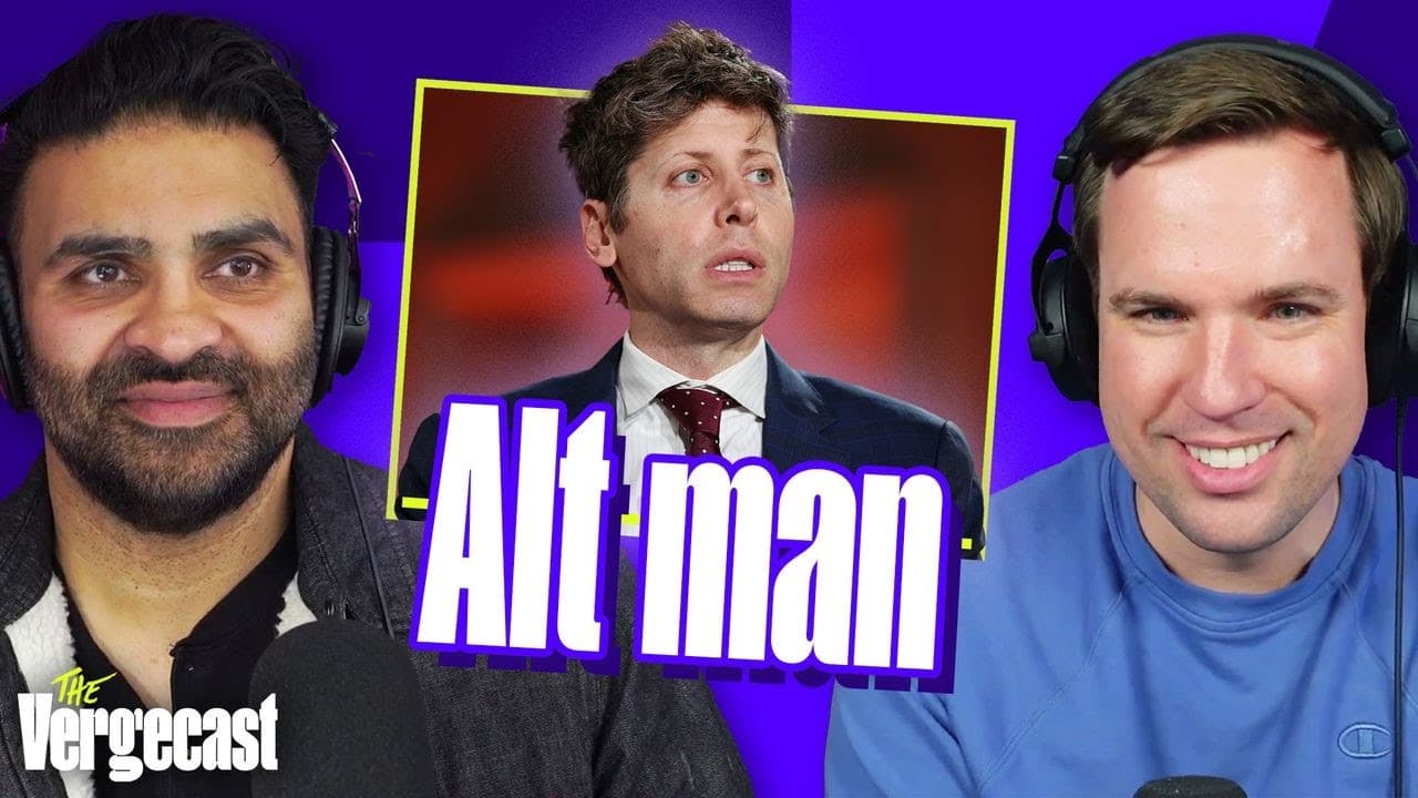 Fear and loathing at OpenAI | The Vergecast