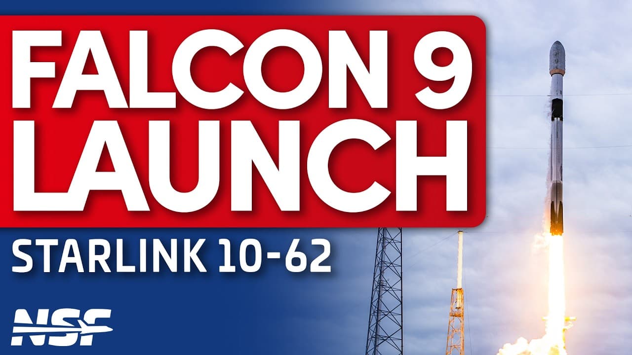 SpaceX Falcon 9 launches Starlink 10-62